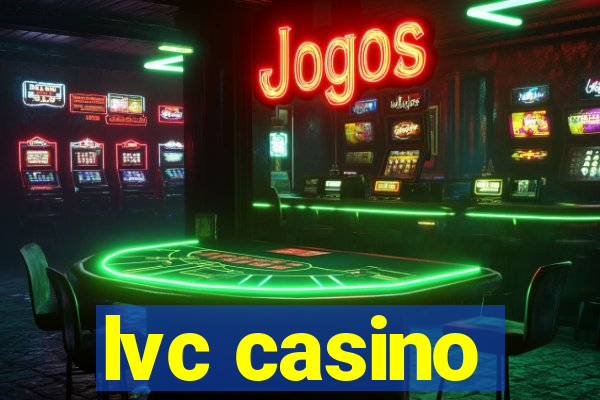 lvc casino